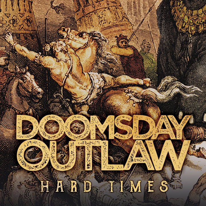 DOOMSDAY OUTLAW  - Hard Times